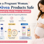 I’m a Pregnant Woman. Are Nivea Products Safe Compared to Burt’s Bees or Mustela? A Complete Expert Guide